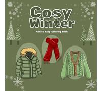 Cozy Winter: winter coloring book for Kids and Adults, snow scene coloring, cozy vibes coloring, holiday winter art, snowy cabin coloring book: 52 ... Scenes to Color and Relax, Size 8.5"8.5".
