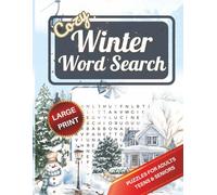 Cozy Winter Word Search: 100 Large-Print Cozy Winter Word Search Puzzles for Adults, Teens & Seniors - Relaxing Winter Wonderland Word Find Book for Stress Relief