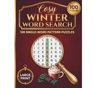 Cozy Winter Word Search: 100 Single-Word Pattern Puzzles - Large Print Brain Training for Seniors to Improve Memory, Focus & Cognitive Clarity