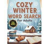 Cozy Winter Word Search For Adults: +2250 Words,Cozy Moments Winter Word Search for Adults & Seniors