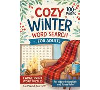 Cozy Winter Word Search for Adults: Large Print Puzzles for Peaceful Evenings, Mindful Relaxation, and Stress Relief