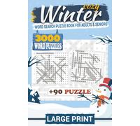 COZY WINTER WORD SEARCH FOR ADULTS & SENIORS: Large Print Winter-Themed Word Puzzles for Relaxation, Brain Exercise, and Seasonal Fun (Word Game Book ... & Seniors) PERFECT GIFT FOR PUZZLE LOVERS