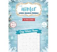 Cozy Winter Word Search Puzzle: For Kids & Adults | Cozy Winter Theme | 55 Large Print Puzzles to Warm Your Mind, Size: 8.5 x 11 inches |