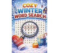 Cozy Winter Word Search: Winter Puzzle Book for Adults & Teens Featuring Snow, Christmas, Holidays, Cozy Themes and Relaxing Brain Games