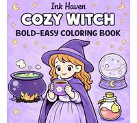 Cozy Witch: Bold-lined Coloring Book for Alcohol Markers (Bold-Easy Coloring Book Series)