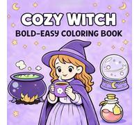 Cozy Witch: Bold-lined Coloring Book for Alcohol Markers (Cozy Coloring Books)