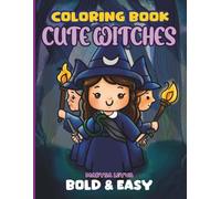 Cozy Witch Coloring Book - Cute Kawaii Witches, Bold and Easy Coloring Pages for Adults, Relaxing Stress Relief Activity