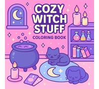 Cozy Witch Stuff Coloring Book: A Relaxing Collection of Cute Magical Items and Halloween Vibes