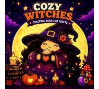 Cozy Witches: Bold & Easy Coloring Book for Adults | Cute Cozy Witches, Magical Moments, Stress Relief & Relaxation (Cozy Fantasy Collection)
