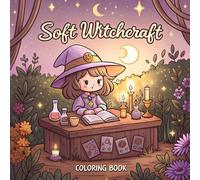 cozy witchy coloring book gift: Witchy Kawaii is an adult coloring book designed for every soul who finds comfort in moonlit rituals, crystal ... cards, and the soft glow of candlelight.