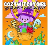 Cozy Witchy Girl Cute & Comfy coloring book: Bold and Easy Magical Moments with Spooky Friends for Relaxing Creative Fun