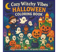 Cozy Witchy Vibes Bold & Easy Coloring Book: A Spooky Cute, Bold & Easy Witchy Vibes Coloring Book with Big Bold Silly Monsters, Haunted Houses, ... Teens, and Adults Who Love Halloween Fun!”
