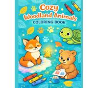 Cozy Woodland Animals: A Cute and Relaxing Coloring Book for All Ages 40 pages
