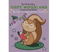 Cozy Woodland Colouring Book: 12 Days of Christmas Colouring