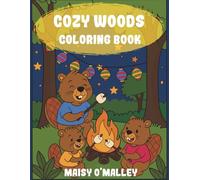 Cozy Woods Coloring Book: A Cute and Easy Coloring Book to Warm Your Heart