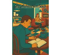 Cozy Word Search: 55 Coffee Themed Word Search Puzzles