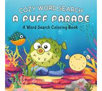 Cozy Word Search A Puff Parade: A Cute Word Search Coloring Puzzle Book For Kids, Teens And Adults