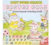 Cozy Word Search Easter Pals: A Cute Word Search Coloring Puzzle Book for Adults, Teens or Kids