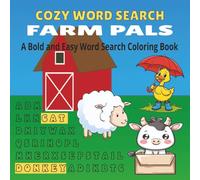 Cozy Word Search -Farm Pals-: A Bold and Easy Word Search Coloring Book