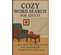 Cozy Word Search for Adults: Large Print Wind-Down Puzzles for Relaxation and Better Sleep
