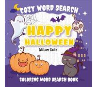 Cozy Word Search Hello Halloween: A Relaxing Word Search and Coloring Book Filled with Cute and Calming Puzzles for All Ages