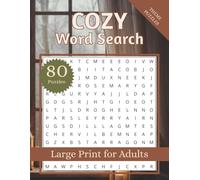 Cozy Word Search: Large Print Relaxing Puzzles for Adults for Stress Relief, Nostalgia & Cozy Moments | 8.5x11 inches, 166 Pages | Great Gift for Puzzle Lovers and Cozy Lifestyle Fans