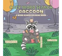 Cozy Word Search Raccoon: A Cute Word Search Coloring Puzzle Book for Adults, Teens and Kids