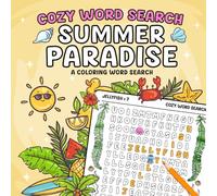 Cozy Word Search Summer Paradise Coloring Book: A Comfy & Cute Colouring Word Search Puzzle for Adults, Teens and Kids