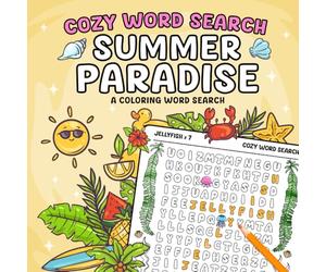 Cozy Word Search Summer Paradise Coloring Book: A Comfy & Cute Colouring Word Search Puzzle for Adults, Teens and Kids