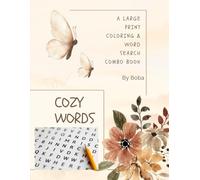 COZY WORDS: A LARGE PRINT COLORING & WORD SEARCH COMBO BOOK