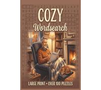 Cozy Wordsearch Puzzle Book: Word Searches with Easy to Read Print for a Cozy Time | 6x9 inches, 202 pages | 100+ Puzzles for Vacations, Family Trips, and Just for Fun!