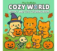 Cozy World: Spooky and Cute Halloween Coloring Book for Kids and Adults