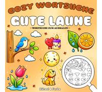 Cozy Wortsuche Gute Laune: Ein Malbuch mit Rätseln für Erwachsene und Kinder, Einfache Designs zur Entspannung und Stressabbau (Ausmal-Wortsuche)