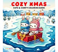 Cozy Xmas Coloring Book: Warm Christmas Vibes with Cute Holiday Illustrations for All Ages