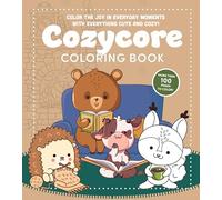 Cozycore Coloring Book: Color the Joy in Everyday Moments with Everything Cute and Cozy! More Than 100 Pages to Color (Chartwell Coloring Books)