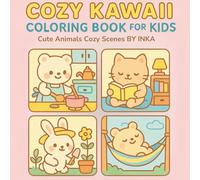 Cozzy Kawaii Coloring Book for Kids Cute Animals Cozy Scenes