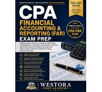 CPA FINANCIAL ACCOUNTING AND REPORTING (FAR) EXAM PREP: Review of Financial Reporting, Governmental & Nonprofit Accounting, Practice Questions, Mock ... to Pass the CPA FAR Exam (CPA Exam Mastery)