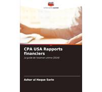 CPA USA Rapports financiers: Le guide de l'examen ultime (2024)
