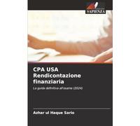 CPA USA Rendicontazione finanziaria: La guida definitiva all'esame (2024)