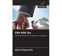 CPA USA Tax: Niezb¿dny przewodnik po przygotowaniu do egzaminu