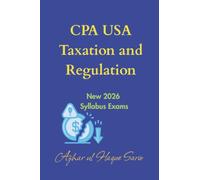CPA USA Taxation and Regulation: New 2026 Syllabus Exams (CPA USA 2026)