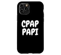 CPAP Papi Funny Sleep Apnea Breathing Machine Design for Men Carcasa para iPhone 11 Pro
