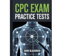CPC EXAM PRACTICE TESTS: Over 1500 practice questions with answers and detailed explanations