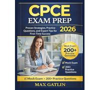 CPCE Exam Prep 2026: "Proven Strategies, Practice Questions, and Expert Tips for First-Time Success"