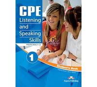 CPE LISTENING & SPEAKING SKILLS 1 PROFICIENCY C2 STUDENT'S BOOK - 9781471575860