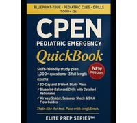 CPEN QuickBook 2026-2027: 3 Full-Length Practice Exams, 1000+ Exam-Grade Questions, Correct Answers, with Detailed Rationales