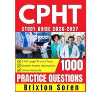CPHT Study Guide 2026-2027: with 5 Full Length Practice Tests, 1000 Practice Questions and Online Flashcards for NHA Certified Pharmacy Technicians