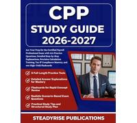 CPP STUDY GUIDE 2026-2027: Ace Your Prep for the Certified Payroll Professional Exam with 900 Practice Questions, Detailed Step-by-Step Explanations, ... Mastery, and 400 High-Yield Flashcards