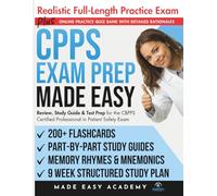 CPPS Exam Prep Made Easy: Review, Study Guide and Test Prep for the CBPPS Certified Professional in Patient Safety Exam: Flashcards, Online Quiz Bank, ... Practice Test (Made Easy Academy Series)