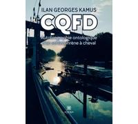 CQFD: Autobiographie ontologique d’un schizophrène à cheval